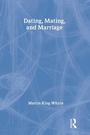 Cover: Dating, Mating, and Marriage - AldineTransaction