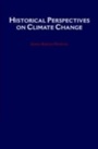 Cover: Historical Perspectives on Climate Change - Oxford University Press