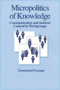 Cover: Micropolitics of Knowledge - AldineTransaction