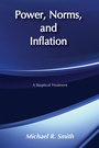 Cover: Power, Norms, and Inflation - AldineTransaction