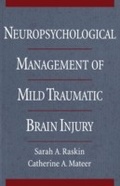Cover: Neuropsychological Management of Mild Traumatic Brain Injury - Oxford University Press