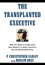 Cover: The Transplanted Executive - Oxford University Press Inc