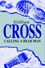 Cover: Calling a Dead Man - Oxford University Press