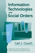 Cover: Information Technologies and Social Orders - AldineTransaction