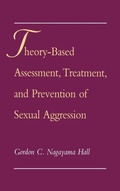 Cover: Theory-Based Assessment, Treatment, and Prevention of Sexual Aggression - Oxford University Press Inc