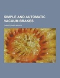 Cover: Simple and Automatic Vacuum Brakes - Theclassics.Us