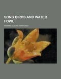 Cover: Song Birds and Water Fowl - Theclassics.Us