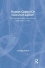 Bild: Human Capital or Cultural Capital? - AldineTransaction