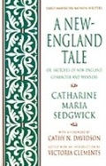 Cover: A New-England Tale; Or, Sketches of New-England Character and Manners - OUP eBook