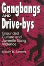 Cover: Gangbangs and Drive-Bys - AldineTransaction