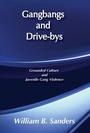 Cover: Gangbangs and Drive-Bys - AldineTransaction