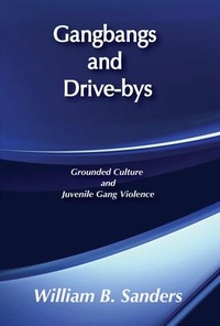 Enlarge image Cover: Gangbangs and Drive-Bys - AldineTransaction