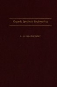 Enlarge image Cover: Organic Synthesis Engineering - OUP eBook