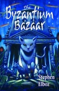 Cover: The Byzantium Bazaar - Oxford University Press