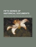 Cover: Fifth Series of Historical Documents - Rarebooksclub.com