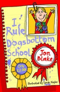 Cover: I Rule Dogsbottom School 2005 - Oxford University Press