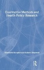 Cover: Qualitative Methods and Health Policy Research - AldineTransaction