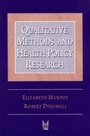 Cover: Qualitative Methods and Health Policy Research - AldineTransaction