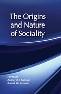 Cover: The Origins and Nature of Sociality - AldineTransaction