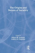 Cover: The Origins and Nature of Sociality - AldineTransaction