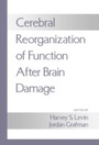Cover: Cerebral Reorganization of Function after Brain Damage - OUP eBook