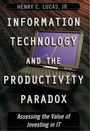 Cover: Information Technology and the Productivity Paradox - Oxford University Press Inc