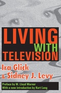 Cover: Living with Television - AldineTransaction