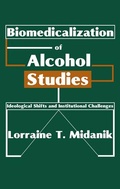 Bild: Biomedicalization of Alcohol Studies - AldineTransaction