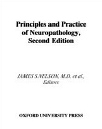 Enlarge image Cover: Principles and Practice of Neuropathology - Oxford University Press