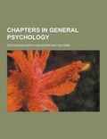 Cover: Chapters in General Psychology - Theclassics.Us