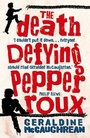 Cover: The Death Defying Pepper Roux - Oxford University Press