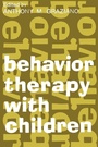 Cover: Behavior Therapy with Children - AldineTransaction