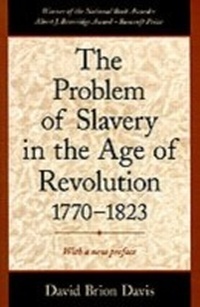 Abbildung von: The Problem of Slavery in the Age of Revolution, 1770-1823 - OUP eBook
