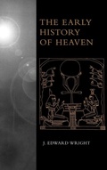 Cover: The Early History of Heaven - Oxford University Press Inc