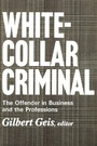 Cover: White-collar Criminal - AldineTransaction