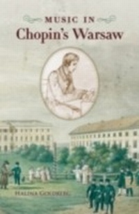 Abbildung von: Music in Chopin's Warsaw - OUP USA