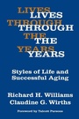 Cover: Lives Through the Years - AldineTransaction