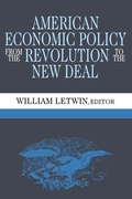 Cover: American Economic Policy from the Revolution to the New Deal - AldineTransaction