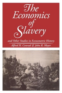 Abbildung von: The Economics of Slavery - AldineTransaction