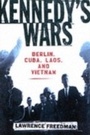 Cover: Kennedy's Wars - OUP USA