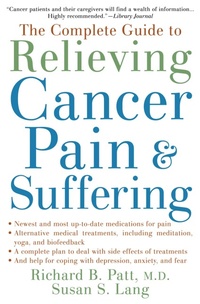 Enlarge image Cover: The Complete Guide to Relieving Cancer Pain and Suffering - OUP eBook