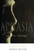 Cover: Aphasia and Its Therapy - Oxford University Press Inc