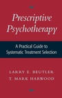 Cover: Prescriptive Psychotherapy - Oxford University Press Inc