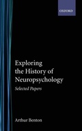 Cover: Exploring the History of Neuropsychology - Oxford University Press Inc
