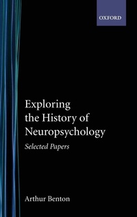 Enlarge image Cover: Exploring the History of Neuropsychology - Oxford University Press Inc