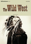 Cover: Dominoes: Wild West Level 1 - Oxford University Press