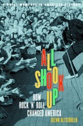 Cover: All Shook up -How Rocknroll Changed America - Oxford University Press Inc