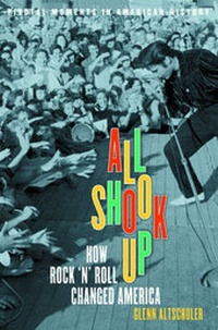 Enlarge image Cover: All Shook up -How Rocknroll Changed America - Oxford University Press Inc