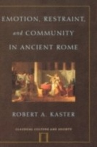 Enlarge image Cover: Emotion, Restraint, and Community in Ancient Rome - OUP eBook