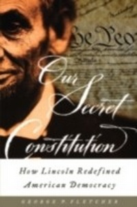 Enlarge image Cover: Our Secret Constitution - OUP eBook